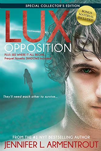 Lux - Opposition: Bonus prequel included. Special Collector's Edition (Lux, 5, Band 5)