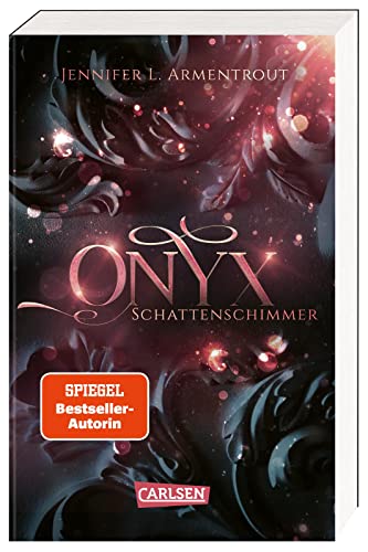 Obsidian 2: Onyx. Schattenschimmer: Band 2 der Fantasy-Romance-Bestsellerserie mit Suchtgefahr (2) von Carlsen
