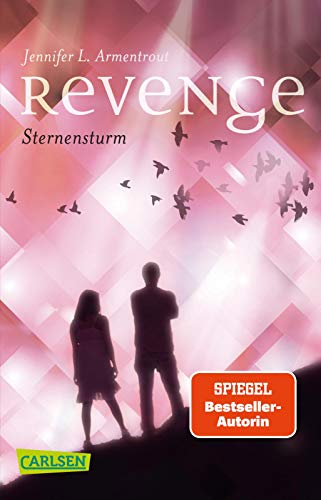 Revenge. Sternensturm (Revenge 1): Eine außerirdische Liebesgeschichte voller Romantik - und atemloser Spannung!