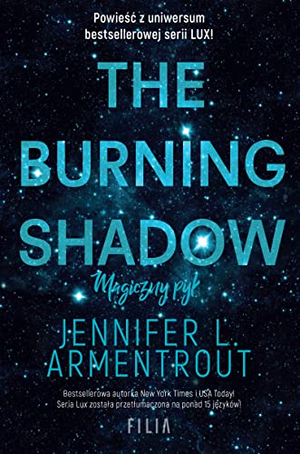 The Burning Shadow: Magiczny pył von Filia