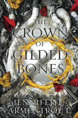 The Crown of Gilded Bones (Blood and ash, 3)