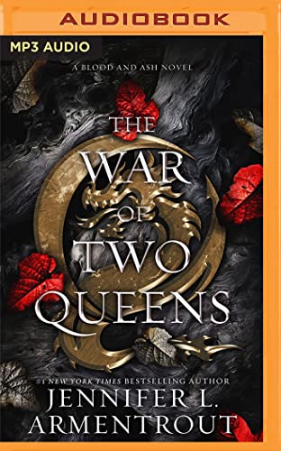 The War of Two Queens (Blood and Ash, 4)