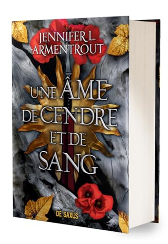Une âme de cendre et de sang (relié) - Tome 05 Le Sang et la Cendre von DE SAXUS