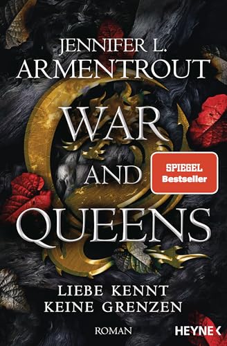 War and Queens – Liebe kennt keine Grenzen: Roman (Liebe kennt keine Grenzen-Reihe, Band 4) von HEYNE