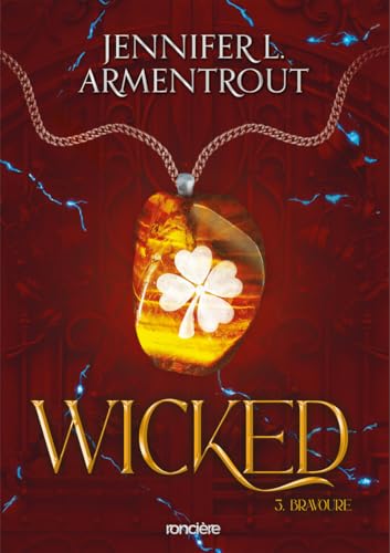 Wicked - Tome 03 Bravoure (broché) Wicked - Tome 03 Bravoure (broché) von RONCIERE