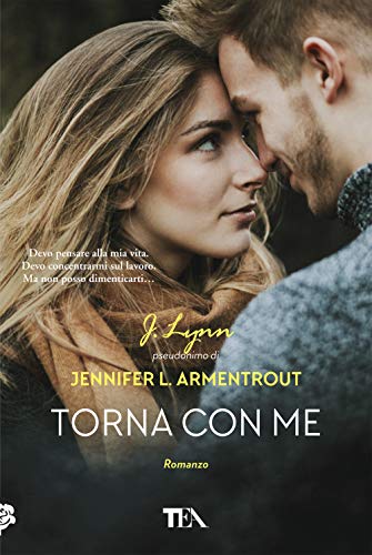 Torna con me (Tea più)