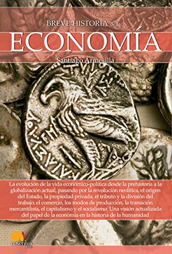 Breve historia de la economía von Nowtilus