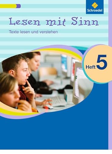 Lesen mit Sinn 5: Texte lesen und verstehen: Arbeitsheft 5 (Lesen mit Sinn: Texte lesen und verstehen) von Westermann Bildungsmedien Verlag GmbH