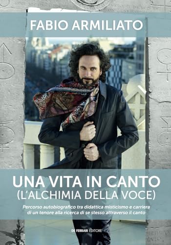 Una vita in canto: L'alchimia della voce (Musica)