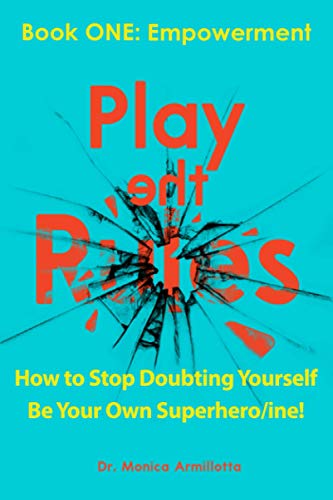 Play the Rules: Book ONE: Empowerment Play the Rules: Book ONE: Empowerment von DartFrog Books