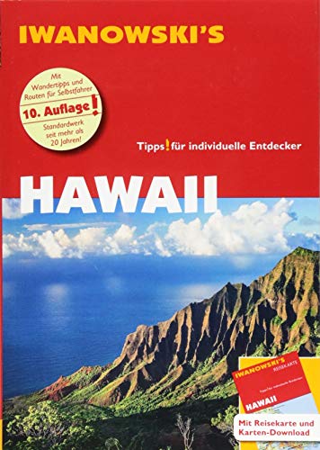 Hawaii - Reiseführer von Iwanowski: Individualreiseführer mit Extra-Reisekarte und Karten-Download (Reisehandbuch)