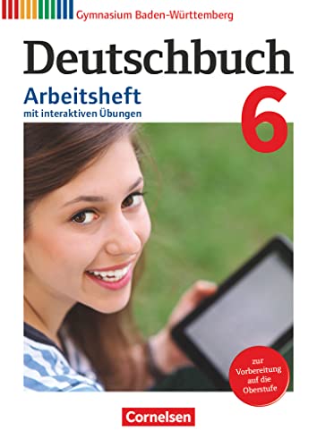 Deutschbuch Gymnasium - Baden-Württemberg - Bildungsplan 2016 - Band 6: 10. Schuljahr: Arbeitsheft mit interaktiven Übungen online - Mit Lösungen