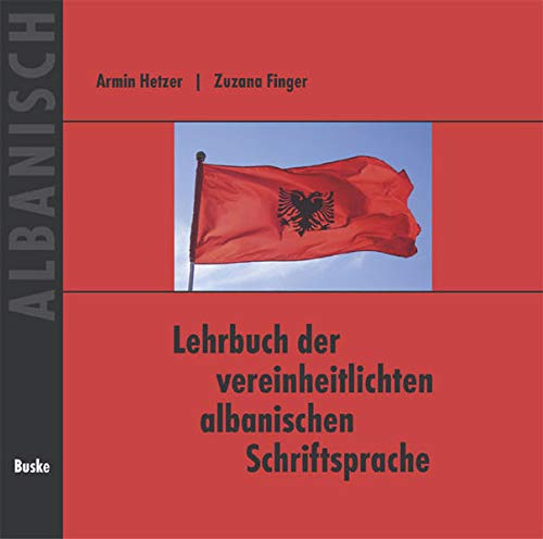 Lehrbuch der vereinheitlichten albanischen Schriftsprache. Begleit-CD von Buske Helmut Verlag GmbH