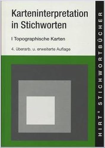 Hirts Stichwortbücher, Karteninterpretation in Stichworten: Geographische Interpretation topographischer Karten
