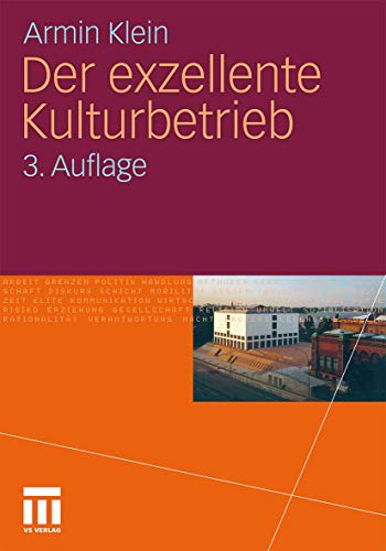 Der Exzellente Kulturbetrieb (German Edition) von VS Verlag für Sozialwissenschaften