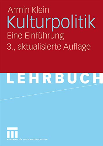Kulturpolitik: Eine Einführung (German Edition)