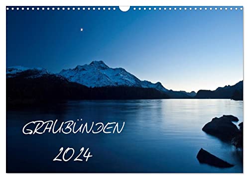 Graubünden - Die schönsten Bilder (Wandkalender 2024 DIN A3 quer), CALVENDO Monatskalender von CALVENDO