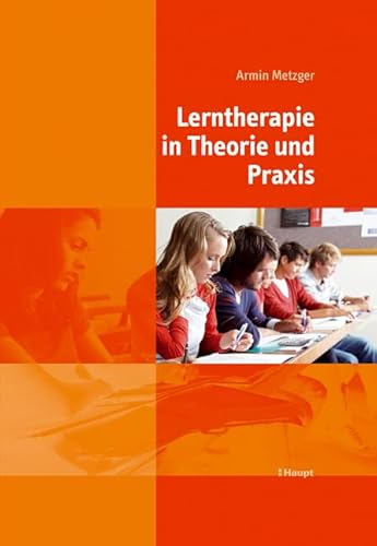 Lerntherapie in Theorie und Praxis von Haupt Verlag AG