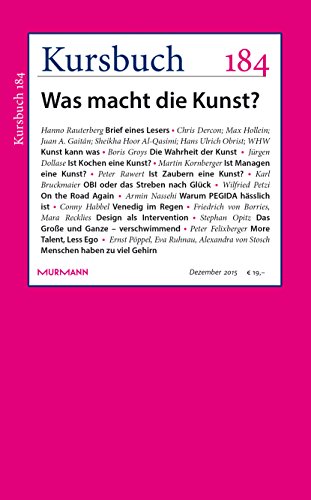 Kursbuch 184. Was macht die Kunst?