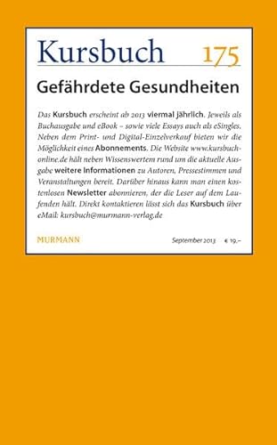 Kursbuch Nr. 175. Gefährdete Gesundheiten von Murmann Publishers