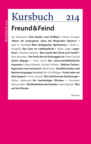 Kursbuch 214. Freund & Feind von Kursbuch Kulturstiftung gGmbH