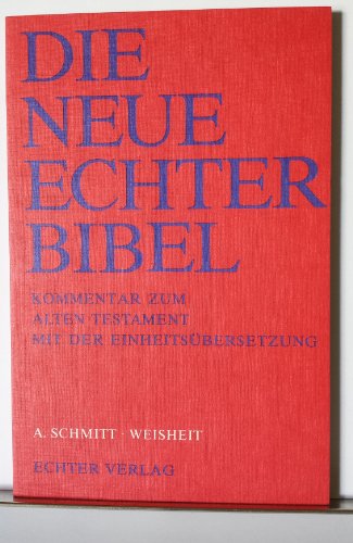 Die Neue Echter-Bibel. Kommentar / Kommentar zum Alten Testament mit Einheitsübersetzung / Weisheit: LFG 23