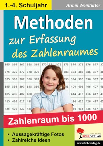 Methoden zur Zahlenraumerfassung: Zahlenraum bis 1000 von KOHL VERLAG Der Verlag mit dem Baum