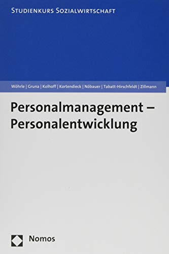 Personalmanagement - Personalentwicklung (Studienkurs Management in der Sozialwirtschaft)