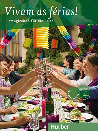 Vivam as férias!: Portugiesisch für die Reise / Buch mit Audio-CD: Portugiesisch für den Urlaub von Hueber