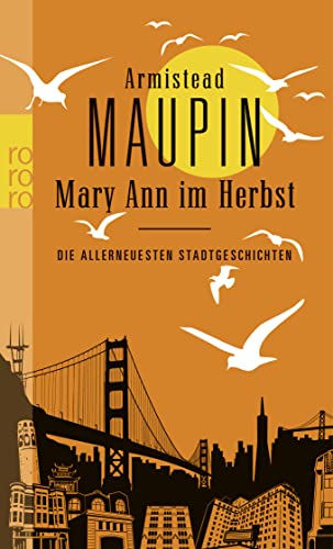 Mary Ann im Herbst: Die allerneuesten Stadtgeschichten