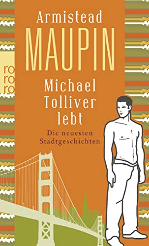 Michael Tolliver lebt: Die neuesten Stadtgeschichten