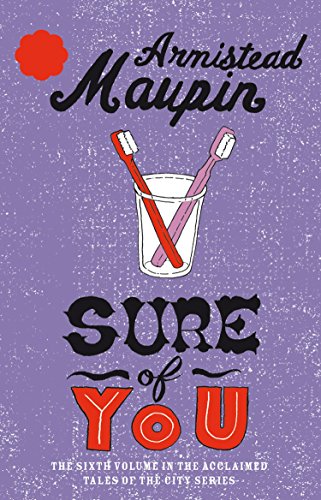 Sure Of You: The sixth novel in the classic, must-read Tales of the City series (Tales of the City, 6) von Black Swan