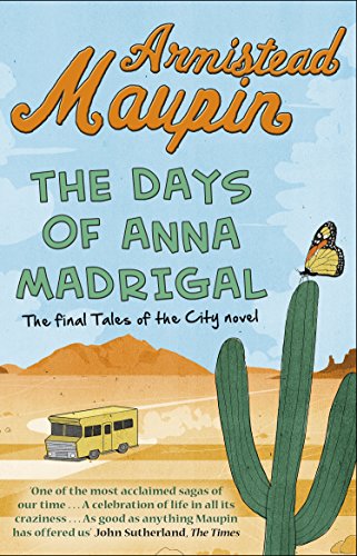 The Days of Anna Madrigal: The ninth novel in the classic, must-read Tales of the City series (Tales of the City, 9)