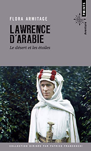Lawrence d'Arabie: Le désert et les étoiles