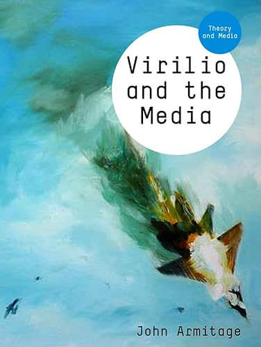 Virilio and the Media (Theory and Media) von Wiley
