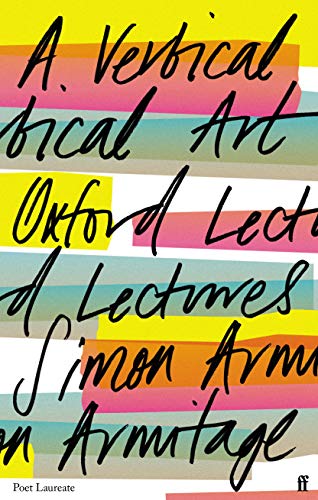 A Vertical Art: Oxford Lectures von Faber & Faber