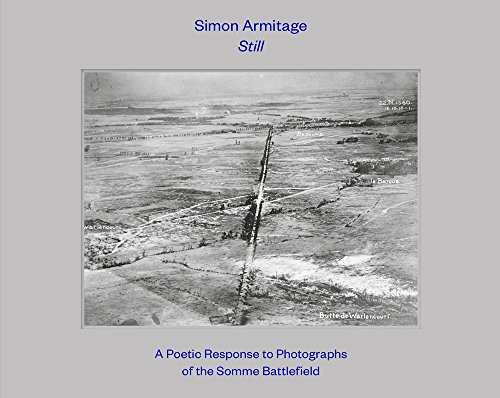 Still: A Poetic Response to Photographs of the Somme Battlefield