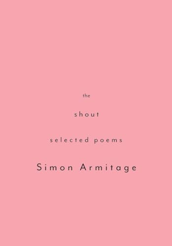 The Shout: Selected Poems