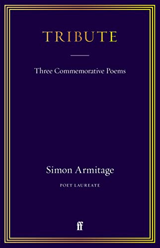 Tribute: Three Commemorative Poems von Faber & Faber