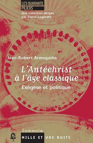 L'Antéchrist à l'âge classique: Exégèse et politique von 1001 NUITS