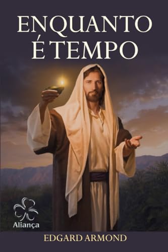 Enquanto é Tempo