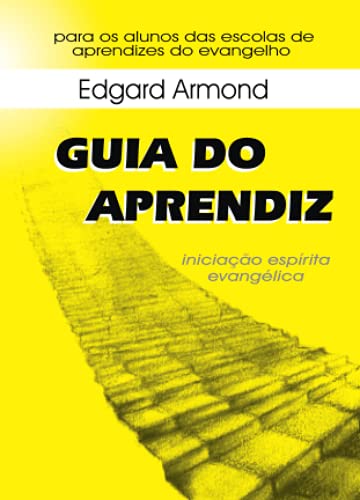 Guia do Aprendiz: iniciação espírita evangélica