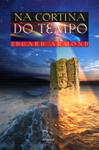 Na Cortina do Tempo (História da Evolução Espiritual da Humanidade)