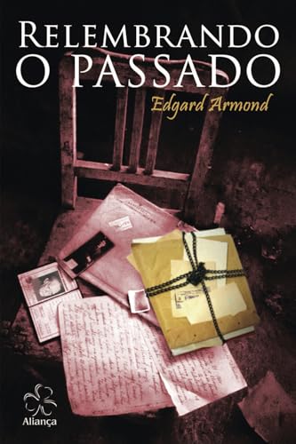 Relembrando o Passado von Aliança