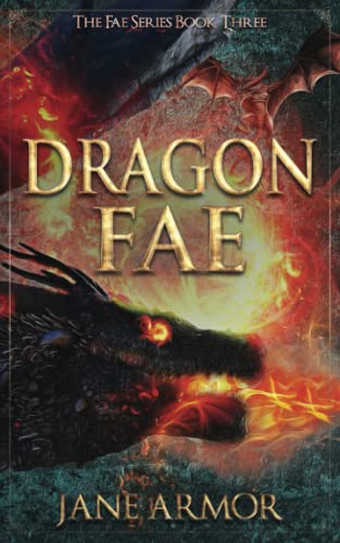 Dragon Fae (Fae Series, Band 3)