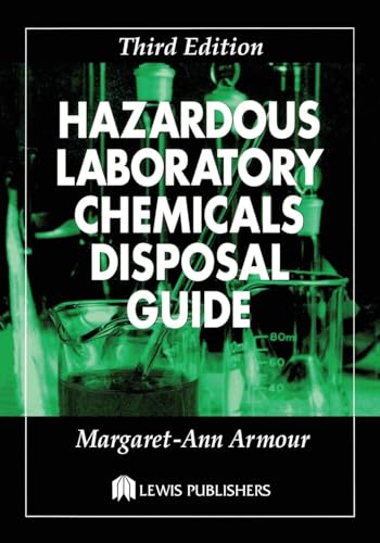 Hazardous Laboratory Chemicals Disposal Guide von CRC Press