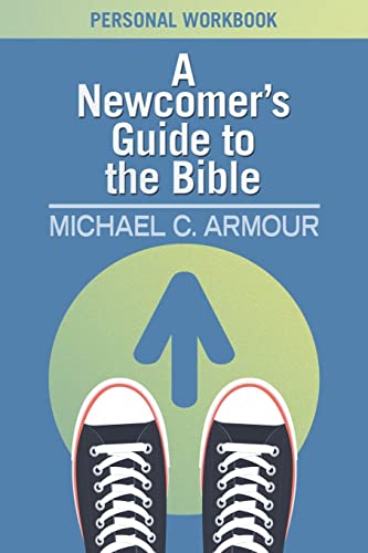 A Newcomer's Guide to the Bible: Personal Workbook: Themes & Timelines von Brand: College Press Publishing Company, Inc.
