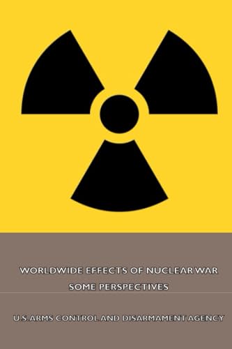 Worldwide Effects of Nuclear War: Some Perspectives