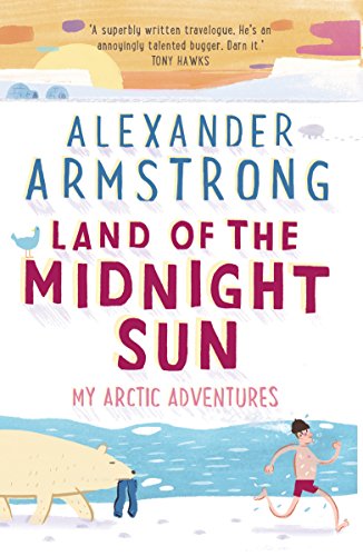 Land of the Midnight Sun: My Arctic Adventures von Penguin