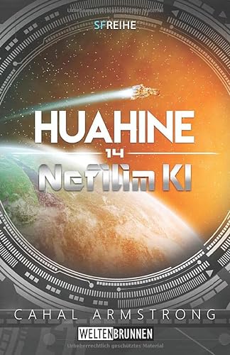 Huahine: Nefilim KI 14 von CreateSpace Independent Publishing Platform